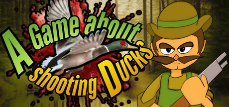 A Game About Shooting Ducks cover art