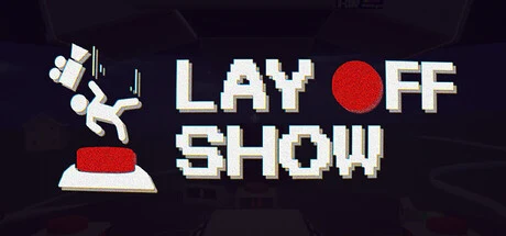 Lay Off Show